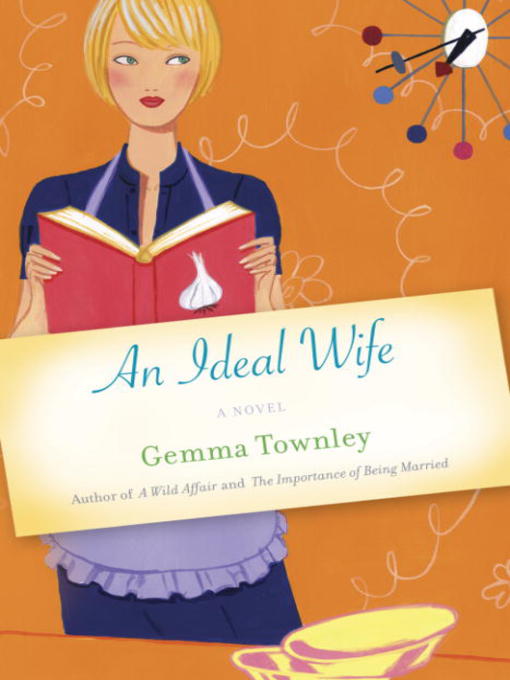 Title details for An Ideal Wife by Gemma Townley - Available